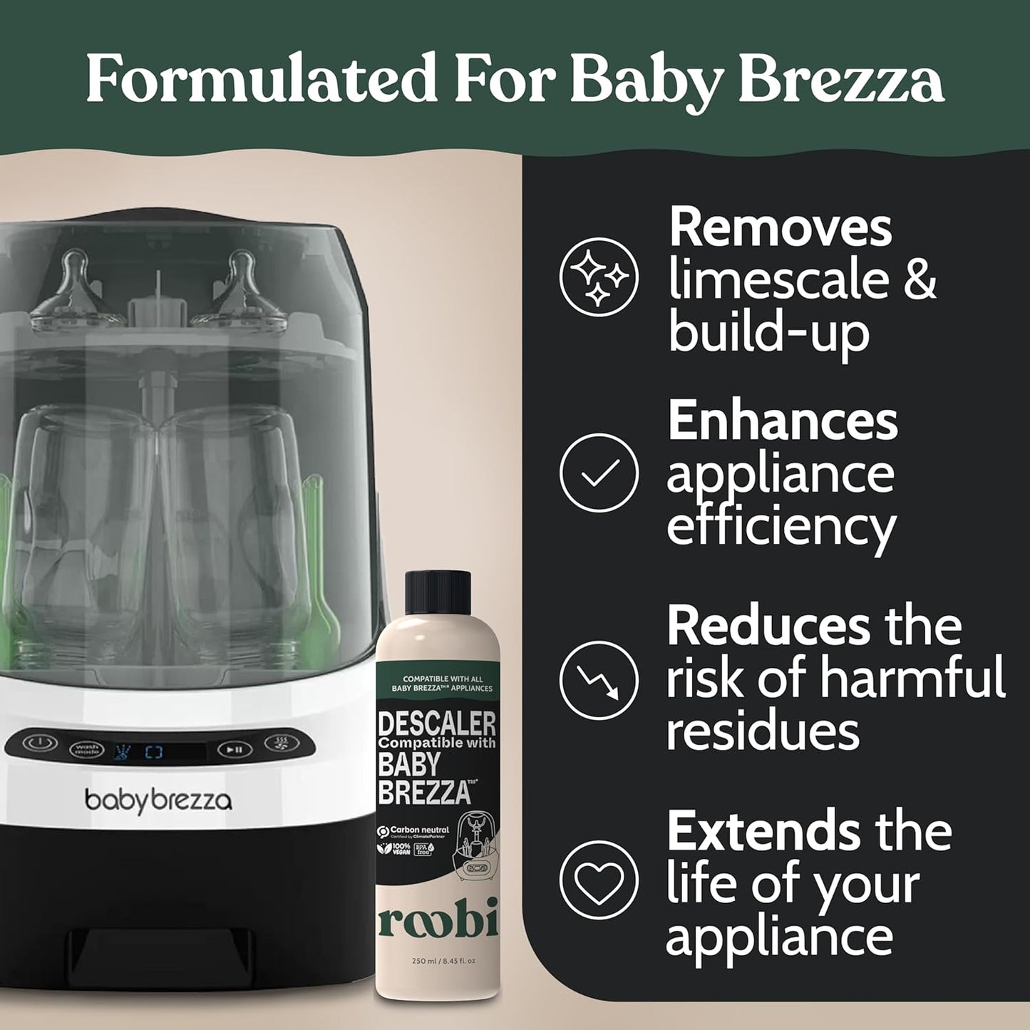 Roobi Descaling Solution Compatible with Baby Brezza. Specially Formulated to Clean & Descale Baby Appliances. Up to 2 Uses per Bottle, 2 Pack. Carbon Neutral.