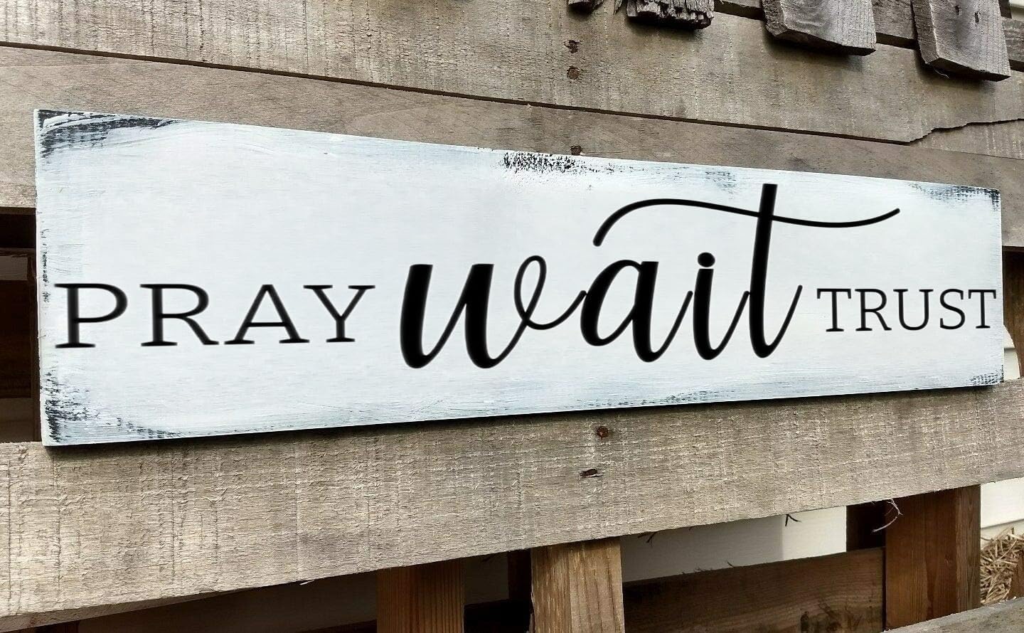 Pray Wait Trust Sign, Farmhouse Christian Wall Art, Religious Home Decorations Faith Wall Decor (Pray) 6x18 Inch